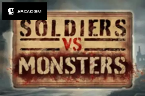 Soldiers vs Monsters